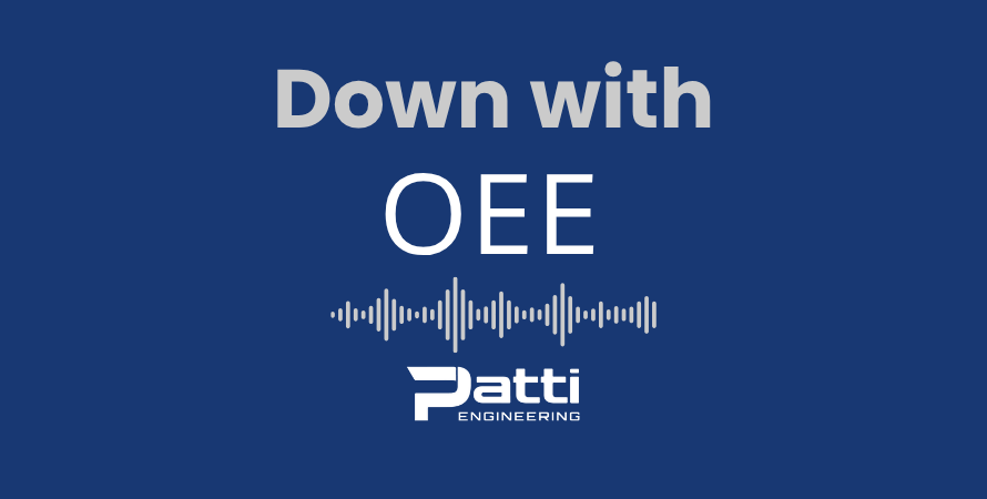 Patti-Engineering-Podcast-Down-with-OEE